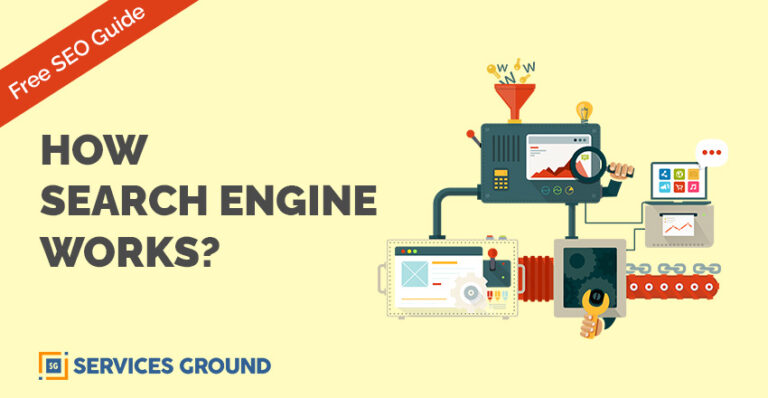 How Search Engine Works - Services Ground