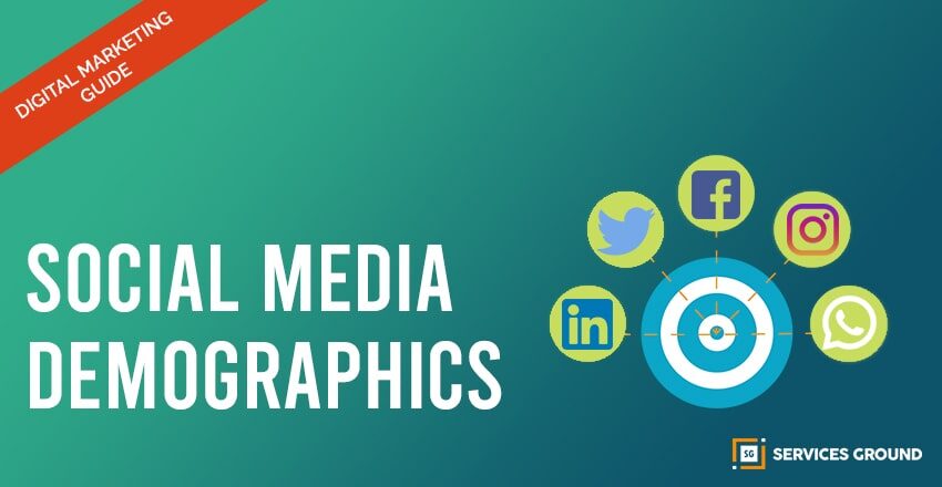 A Complete Overview Of Social Media Demographics