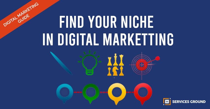 Find Your Niche in Digital Marketing