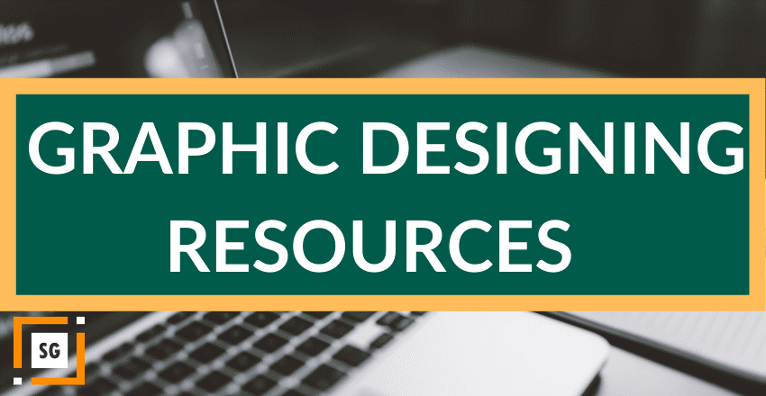 Graphic Designing Resources to Support Your Workflow