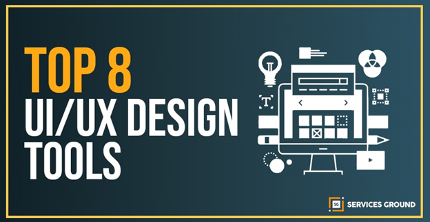 Top 8 UI and UX Design Tools