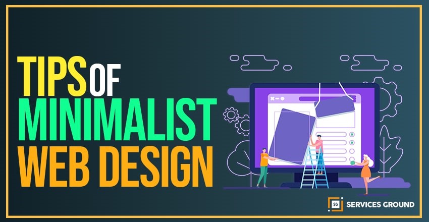 Essential Tips for Minimalist Web Design
