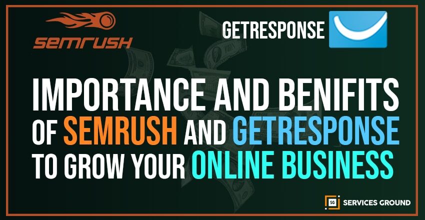 Grow your business online | SEMrush & GetResponse 2021